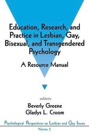 bokomslag Education, Research, and Practice in Lesbian, Gay, Bisexual, and Transgendered Psychology