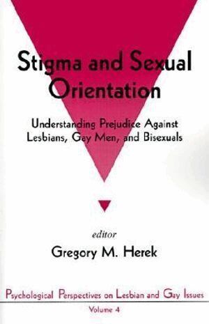 Gregory M Herek - Stigma and Sexual Orientation, Häftad