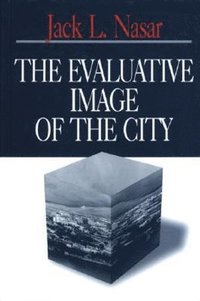 bokomslag The Evaluative Image of the City