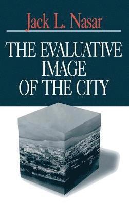 bokomslag The Evaluative Image of the City