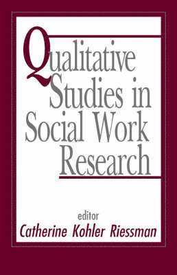 Catherine Kohler Riessman - Qualitative Studies in Social Work Research, Häftad