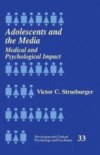 bokomslag Adolescents and the Media