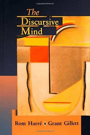 Rom Harré, Grant Gillett - The Discursive Mind, Häftad