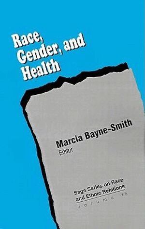 Marcia Bayne-Smith - Race, Gender and Health, Häftad
