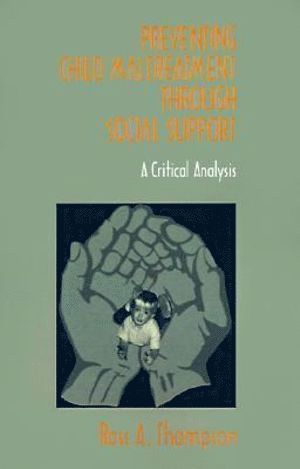 Preventing Child Maltreatment through Social Support