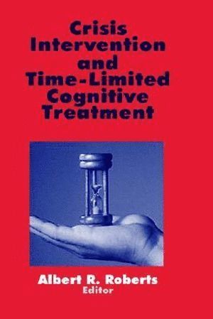 bokomslag Crisis Intervention and Time-Limited Cognitive Treatment