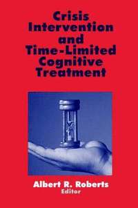 bokomslag Crisis Intervention and Time-Limited Cognitive Treatment