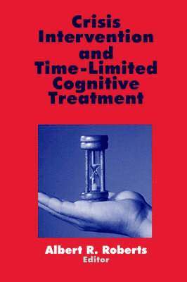 Crisis Intervention and Time-Limited Cognitive Treatment 1