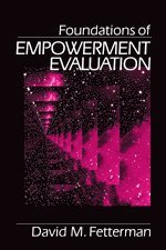 bokomslag Foundations of Empowerment Evaluation