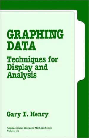 Gary T. Henry, Gary T. Henry - Graphing Data, Häftad