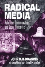 John D. H. Downing - Radical Media, Häftad