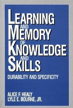 bokomslag Learning and Memory of Knowledge and Skills