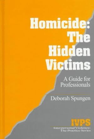 bokomslag Homicide: The Hidden Victims