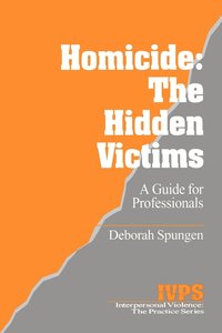 bokomslag Homicide: The Hidden Victims