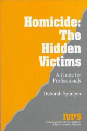 bokomslag Homicide: The Hidden Victims