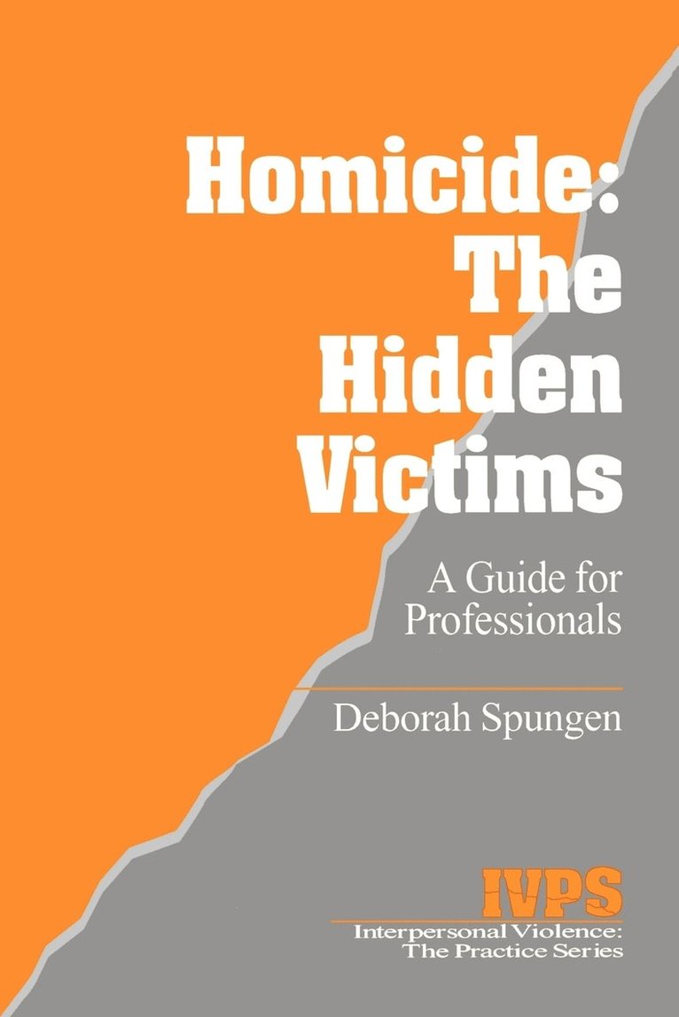 Homicide: The Hidden Victims 1