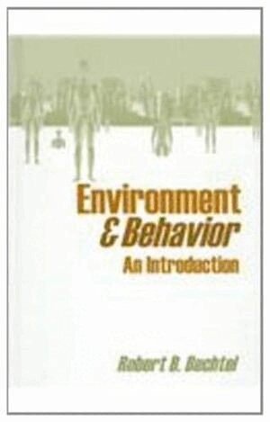 Robert B. Bechtel - Environment and Behavior, Inbunden
