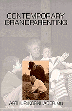 Arthur Kornhaber - Contemporary Grandparenting, Häftad