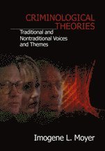 Imogene L Moyer - Criminological Theories, Inbunden