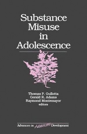 bokomslag Substance Misuse in Adolescence