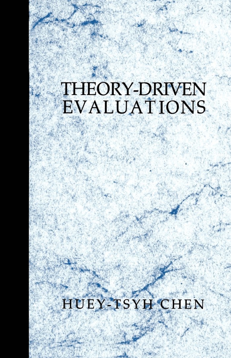 Theory-Driven Evaluations 1