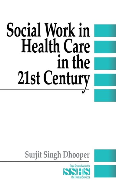 bokomslag Social Work in Health Care in the 21st Century