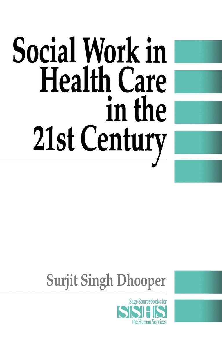 Social Work in Health Care in the 21st Century 1