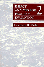 Lawrence B. Mohr - Impact Analysis for Program Evaluation, Inbunden