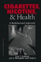 Lynn T. Kozlowski, Jack E. Henningfield, Janet Brigham - Cigarettes, Nicotine, and Health, Häftad