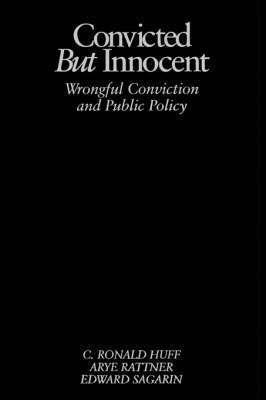 C. Ronald Huff, Arye Rattner, Edward Sagarin - Convicted but Innocent, Häftad
