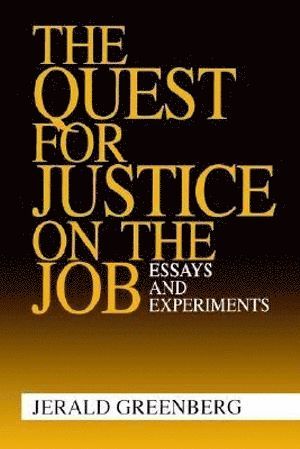 The Quest for Justice on the Job 1