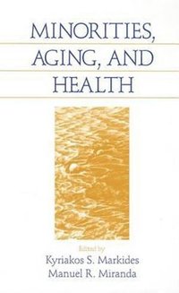 bokomslag Minorities, Aging and Health