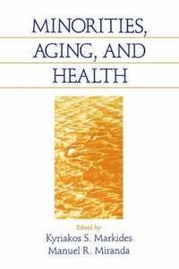 bokomslag Minorities, Aging and Health