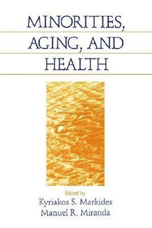 bokomslag Minorities, Aging and Health