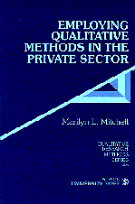 Marilyn L. Mitchell, Marilyn L. Mitchell - Employing Qualitative Methods in the Private Sector, Häftad