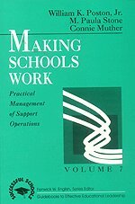 William K. Poston, M . Paula Stone, Constance  T. Muther - Making Schools Work, Häftad