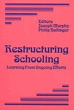 Joseph Murphy, Philip Hallinger, Joseph F. Murphy, Philip Hallinger - Restructuring Schooling, Häftad