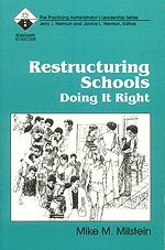 Mike M. Milstein, Janice L. Herman - Restructuring Schools: Doing It Right, Häftad