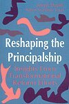 Reshaping the Principalship 1