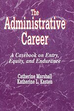 Catherine Marshall, Katherine M. Kasten - The Administrative Career, Häftad
