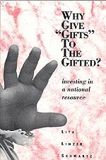 bokomslag Why Give "Gifts" to the Gifted?: Investing In A National Resource