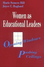 Marie Somers Hill, Joyce C. Ragland - Women as Educational Leaders, Häftad