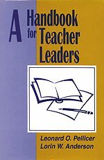 Leonard O. Pellicer, Lorin W. Anderson - A Handbook for Teacher Leaders, Häftad