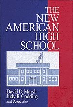 David Marsh, David D. Marsh, Judy B. Codding - The New American High School, Häftad