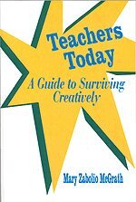 Mary Zabolio McGrath - Teachers Today, Häftad