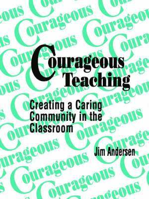 bokomslag Courageous Teaching