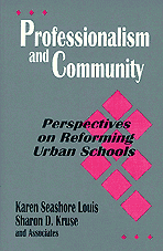Karen Seashore Louis, Sharon Kruse - Professionalism and Community, Häftad