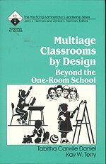 Tabitha C. (Carwile) Daniel, Kay W. Terry, Janice L. Herman - Multiage Classrooms by Design, Häftad