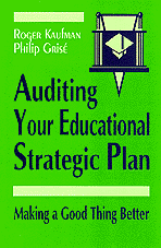 Roger Kaufman, Philip Grise - Auditing Your Educational Strategic Plan, Inbunden
