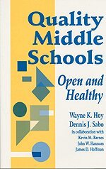 Wayne K. Hoy, Dennis J. Sabo, Kevin M. Barnes, John W. Hannum, James D. Hoffman - Quality Middle Schools, Häftad
